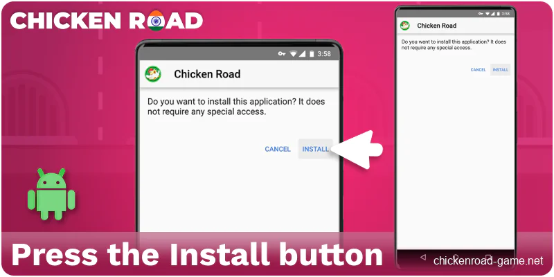 Install the Chicken Road India file