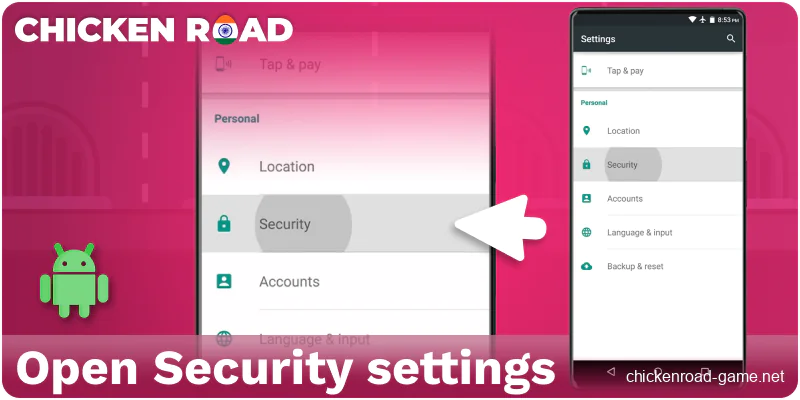 Open the security settings for Chicken Road IN